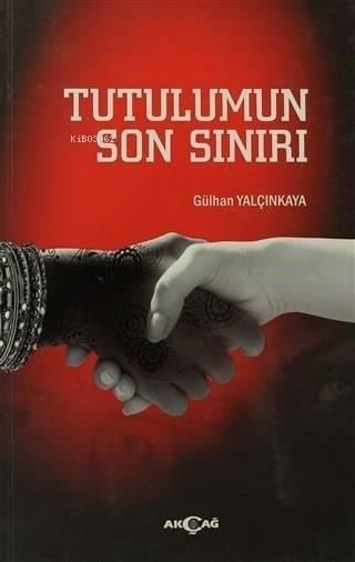 Tutulumun Son Sınırı