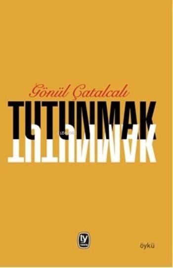 Tutunmak