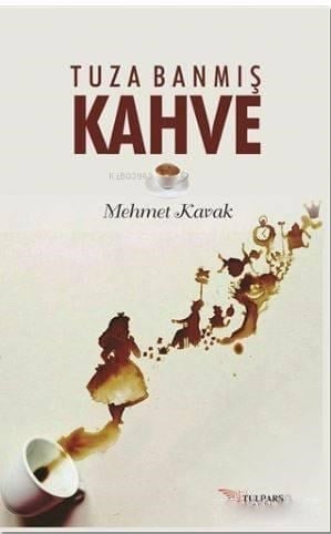 Tuza Banmış Kahve