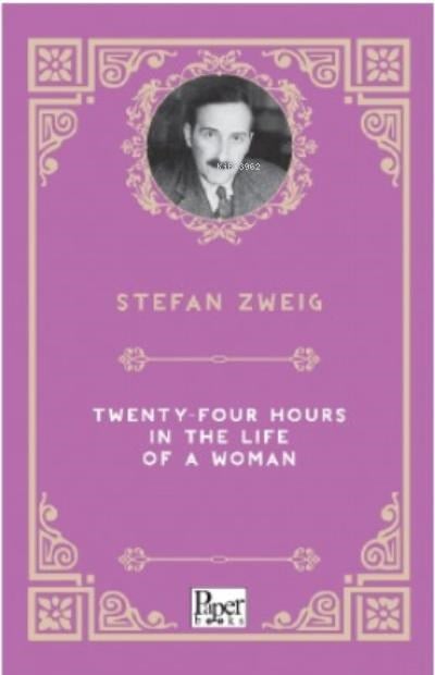 Twenty-Four Hours in the Life of a Woman