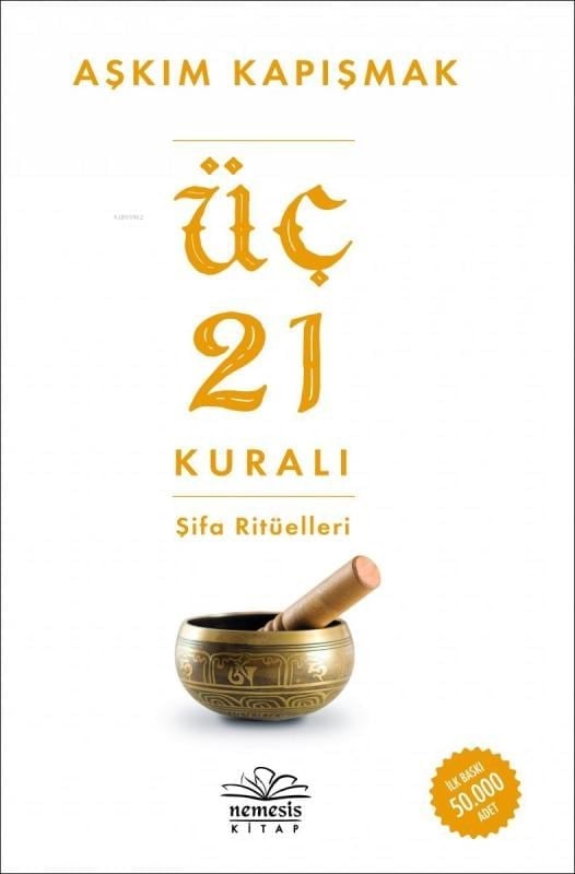 Üç 21 Kuralı Şifa Ritüelleri
