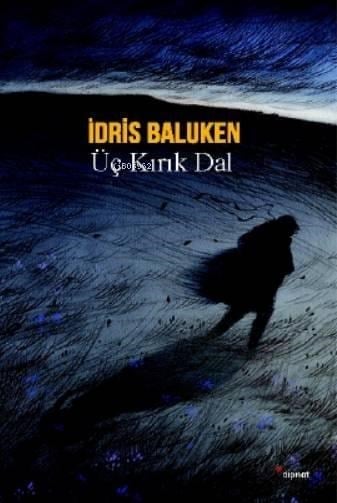 Üç Kırık Dal