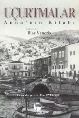 Uçurtmalar - Anna’nın Kitabı