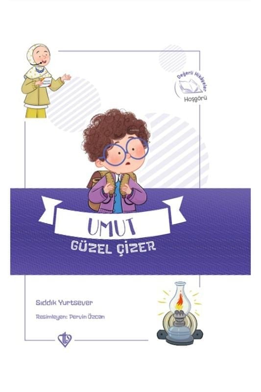 Umut Güzel Çizer Değerli Hikayeler Hoşgörü