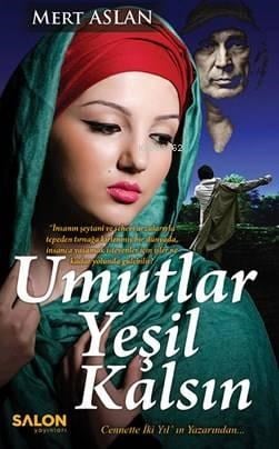 Umutlar Yeşil Kalsın