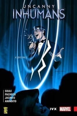Uncanny Inhumans 4: IVX