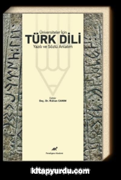Üniversiteler İçin Türk Dili Yazılı ve Sözlü Anlatım