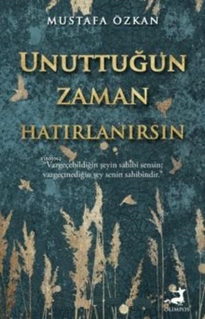 Unuttuğun Zaman Hatırlanırsın