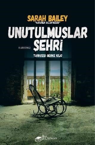 Unutulmuşlar Şehri