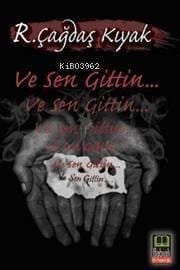 Ve Sen Gittin...