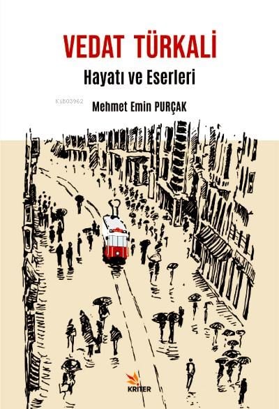 Vedat Türkali ;Hayatı ve Eserleri
