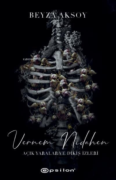 Vernem Nidahen –Açık Yaralar ve Dikiş İzler II