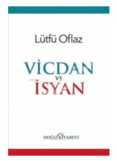 Vicdan Ve İsyan