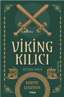 Viking Kılıcı - Bir Viking Romanı