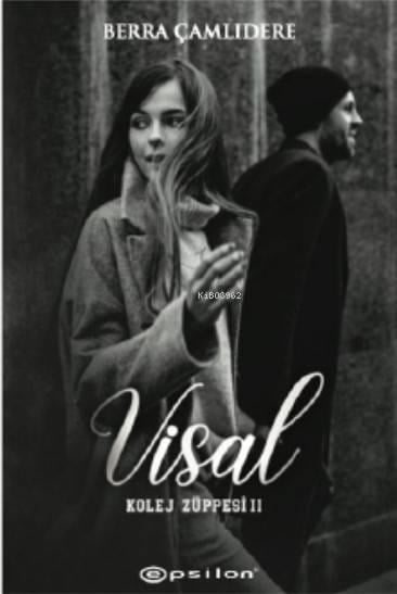 Visal - Kolej Züppesi 2