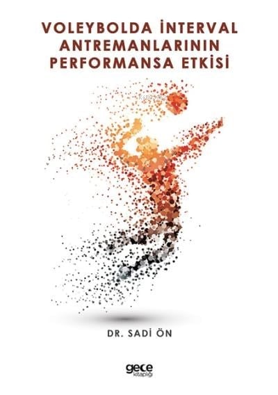 Voleybolda İnterval Antremanlarının Performansa Etkisi