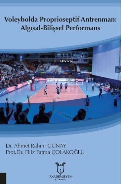 Voleybolda Proprioseptif Antrenman: Algısal-Bilişsel Performans