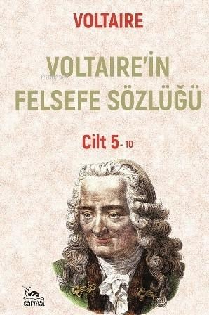 Voltaire'in Felsefe Sözlüğü - Cilt 5