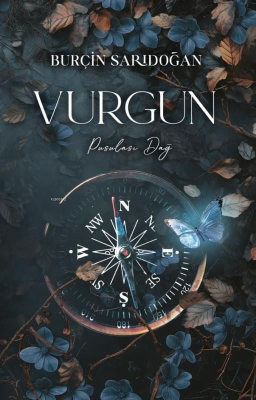 Vurgun;Pusulası Dağ