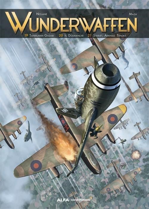 Wunderwaffen Cilt 7;19. Tanrıların Gazabı 20.  İç Düşmanlar 21.  Starjet, Apansız Tehlike