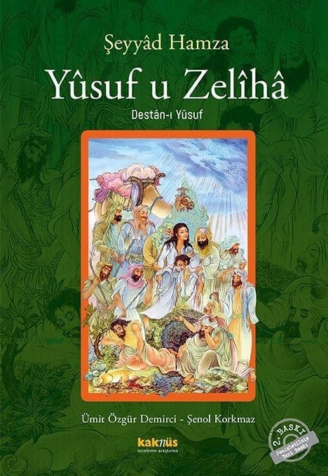 Yûsuf u Zelîhâ;Destân-ı Yûsuf