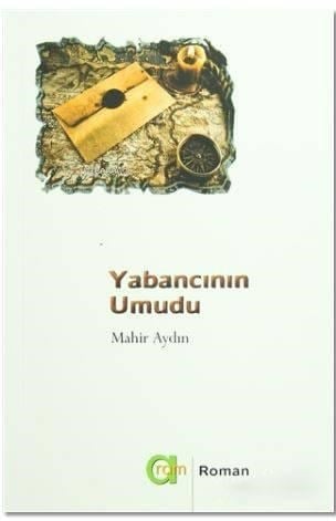 Yabancının Umudu