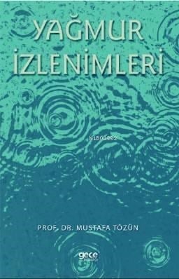 Yağmur İzlenimleri