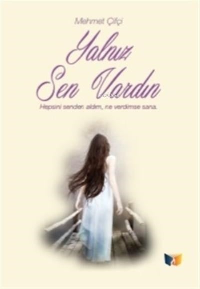 Yalnız Sen Vardın