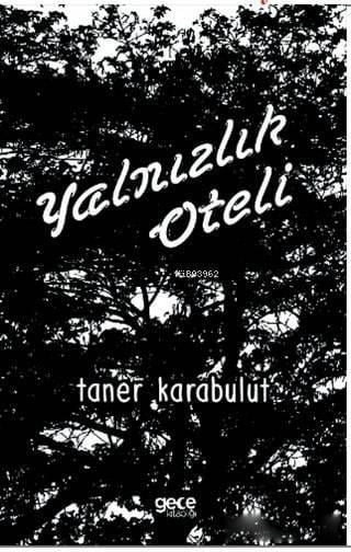 Yalnızlık Oteli