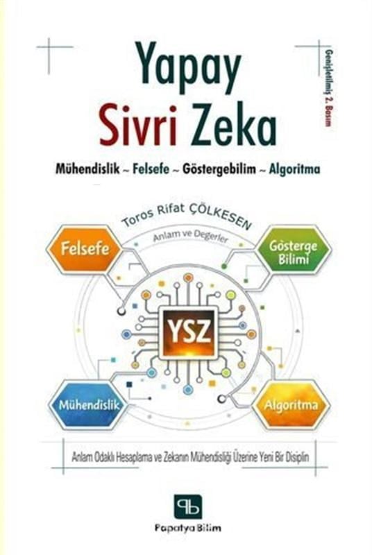 Yapay Sivri Zeka;Mühendislik, Felsefe, Göstergebilim ve Algoritma