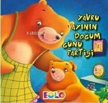Yavru Ayının Doğum Günü Partisi