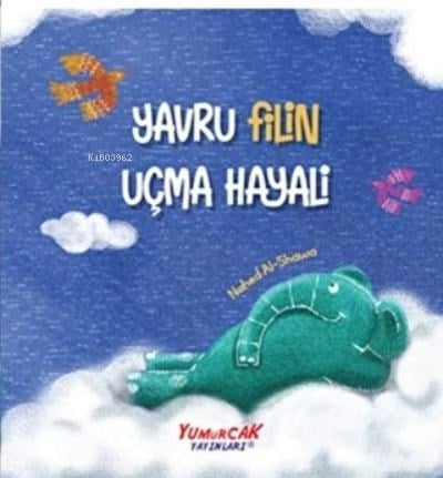 Yavru Filin Uçma Hayali