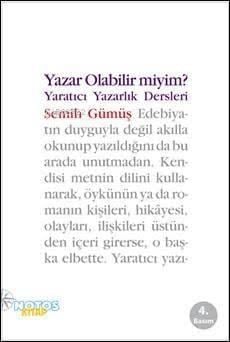 Yazar Olabilir miyim?; Yaratıcı Yazarlık Dersleri