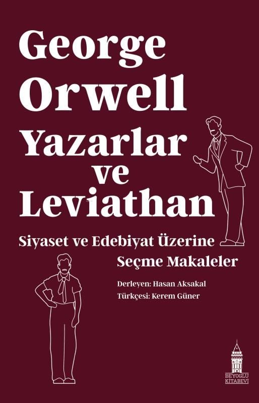 Yazarlar ve Leviathan: Siyaset ve Edebiyat Üzerine  Seçme Makaleler