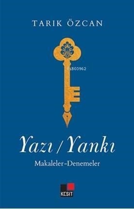 Yazı / Yankı - Makaleler-Denemeler
