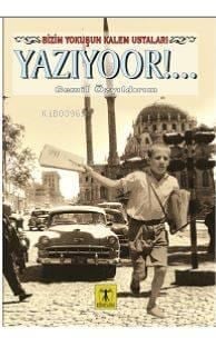 Yazıyoor!..