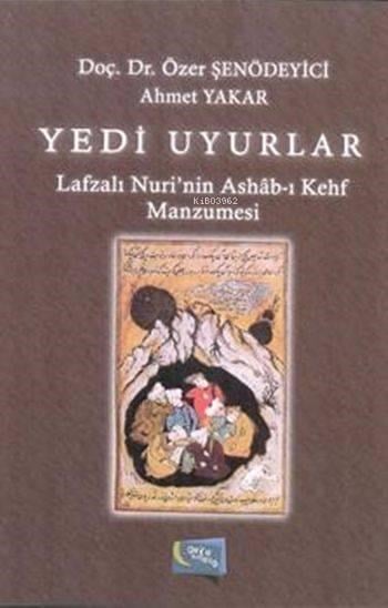 Yedi Uyurlar; Lafzalı Nuri'nin Ashâb-ı Kehf Manzumesi