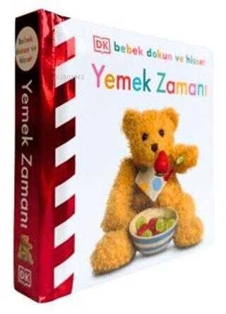 Yemek Zamanı - DK Bebek Dokun ve Hisset
