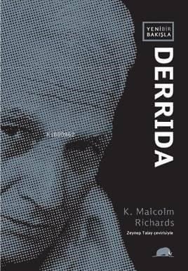 Yeni Bir Bakışla Derrida