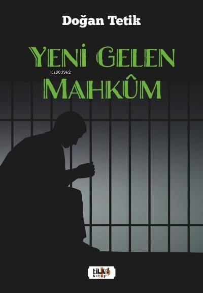 Yeni Gelen Mahkûm