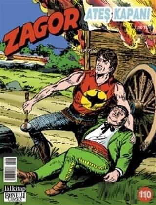 Yeni Zagor Sayı: 110 Ateş Kapanı