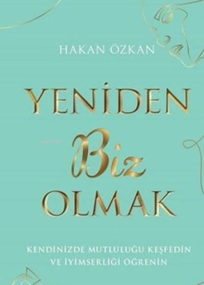 Yeniden Biz Olmak