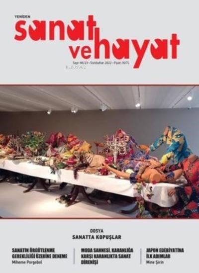 Yeniden Sanat ve Hayat Sayı 46 - 23 - Sonbahar 2022