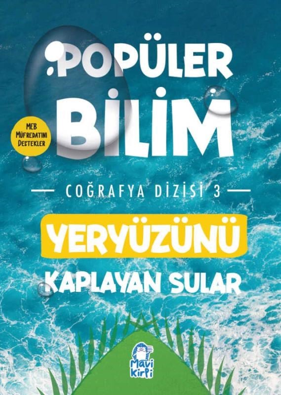 Yeryüzünü Kaplayan Sular - Popüler Bilim Coğrafya Dizisi 3