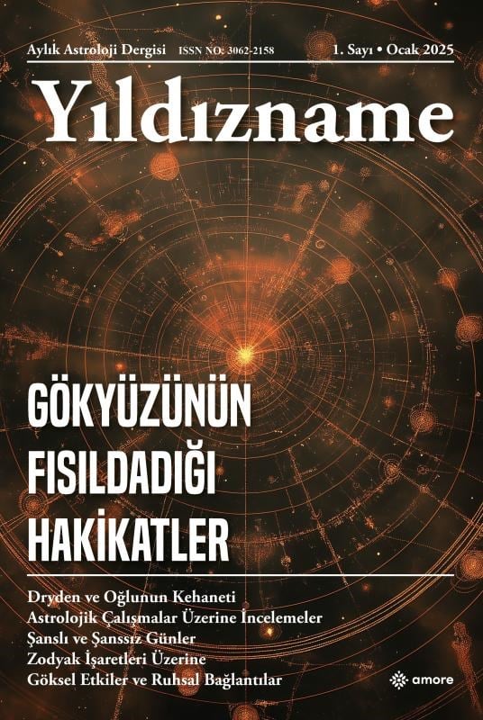 Yıldızname 1.Sayı Ocak 2025;Gökyüzünün Fısıldadığı Hakikatler