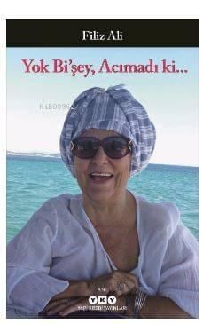 Yok Bi'şey, Acımadı ki...