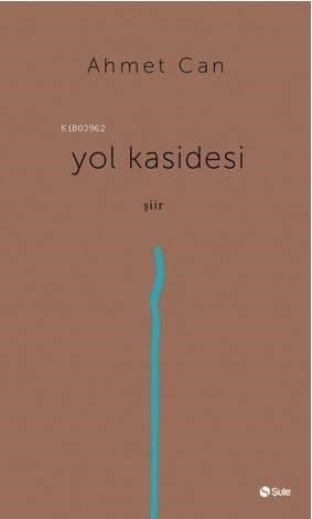 Yol Kasidesi