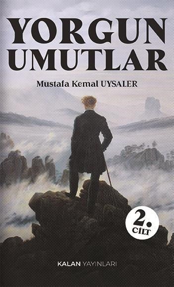 Yorgun Umutlar 2. Cilt