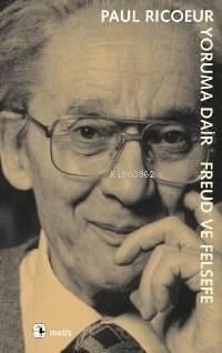 Yoruma Dair; Freud ve Felsefe