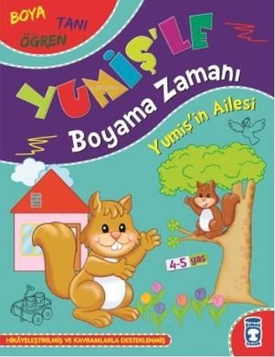 Yumişin Ailesi; Yumişle Boyama Zamanı